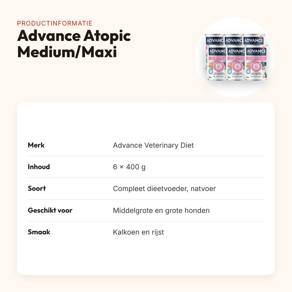 Advance Veterinary Diet hondenvoer Atopic Medium/Maxi 6 x 400 g – productinformatie
