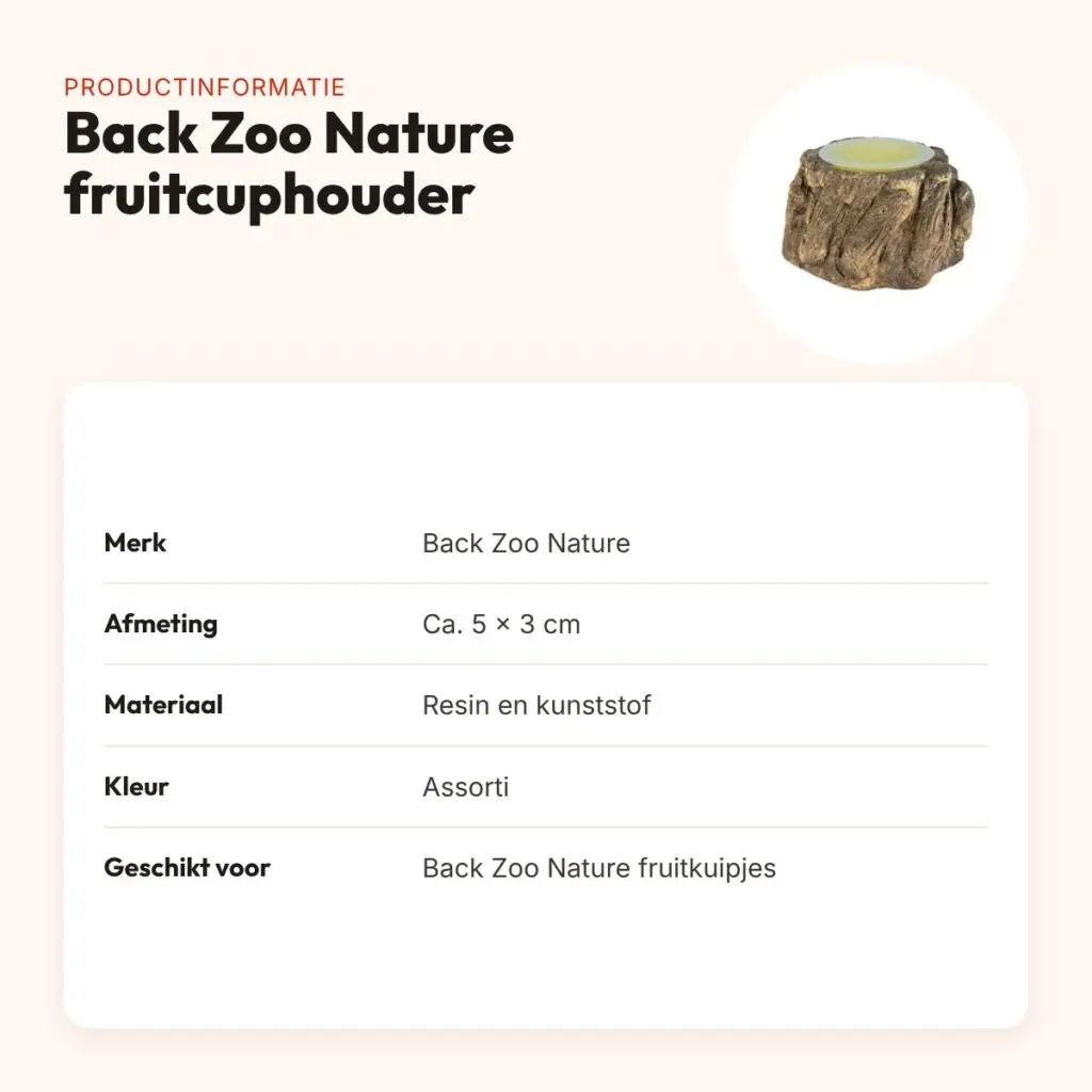 Back Zoo Nature fruitcuphouder bark-look 5 x 3 cm – assorti – productinformatie