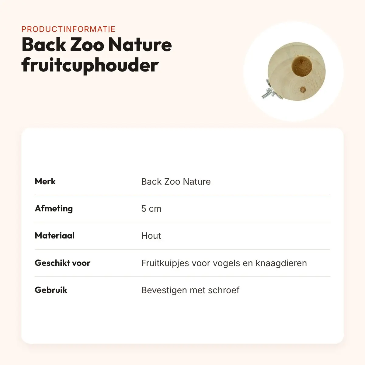 Back Zoo Nature fruitcuphouder basic met schroef 5 cm – hout – productinformatie