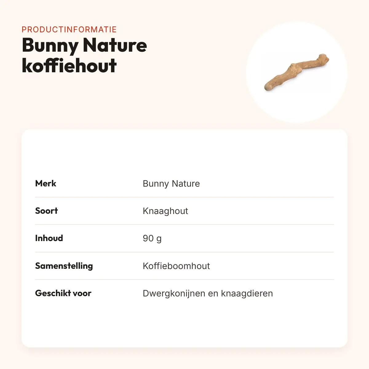 Bunny Nature koffiehout 90 g – knaaghout voor dwergkonijnen en knaagdieren – productinformatie