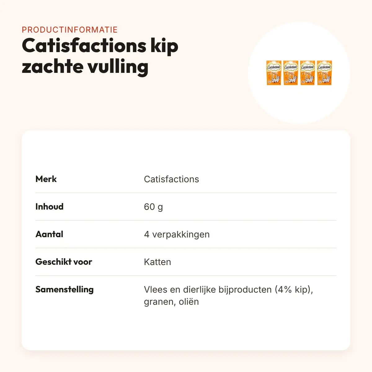 Catisfactions kattensnack kip met zachte vulling 60 g – multipack 4 stuks – productinformatie