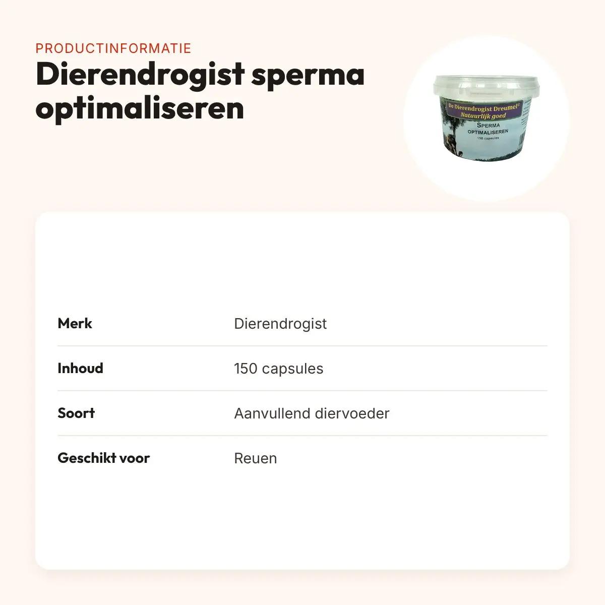 Dierendrogist sperma optimaliseren capsules 150 stuks – reuen – productinformatie