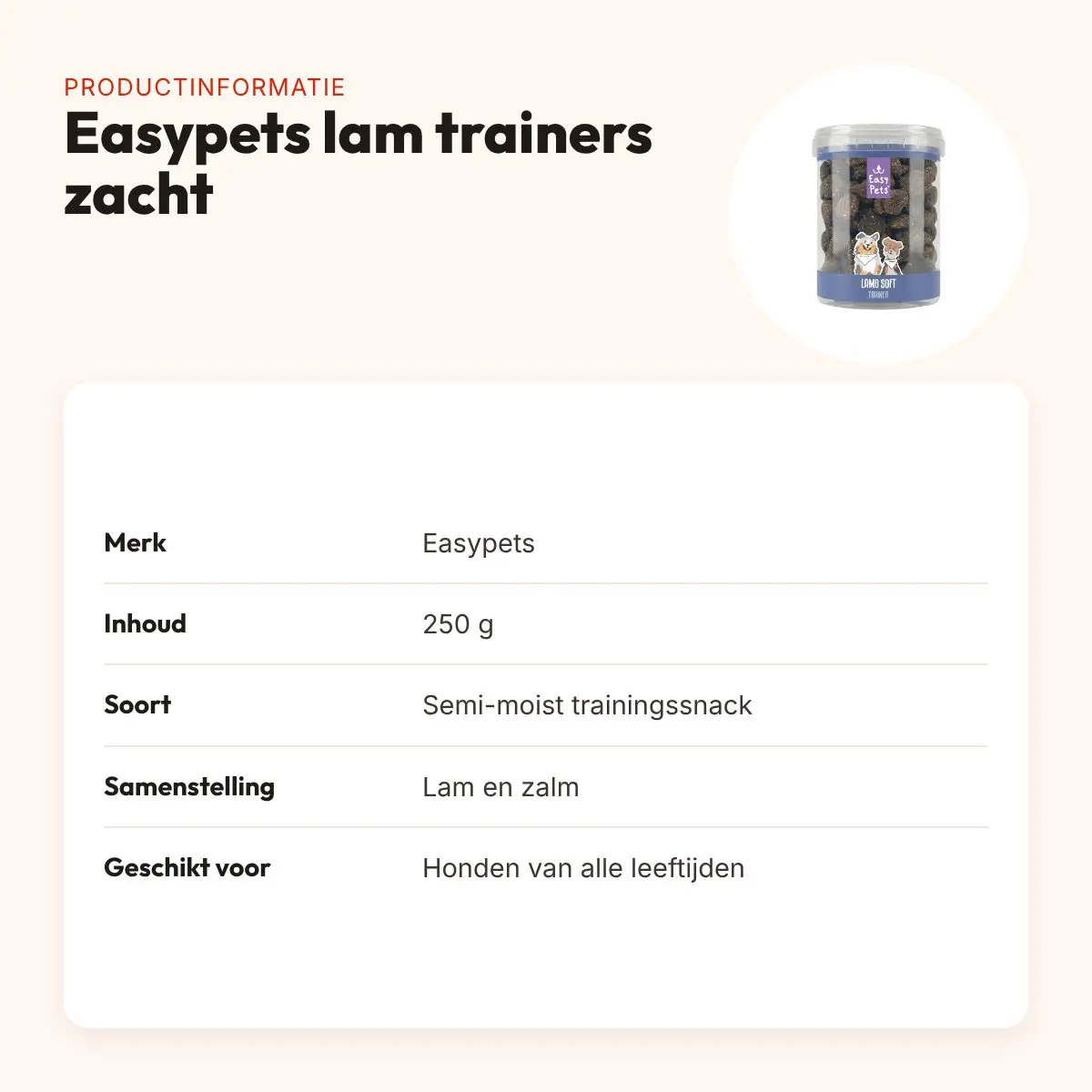 Easypets lam trainers zacht 250 g – semi-moist met lam en zalm – productinformatie