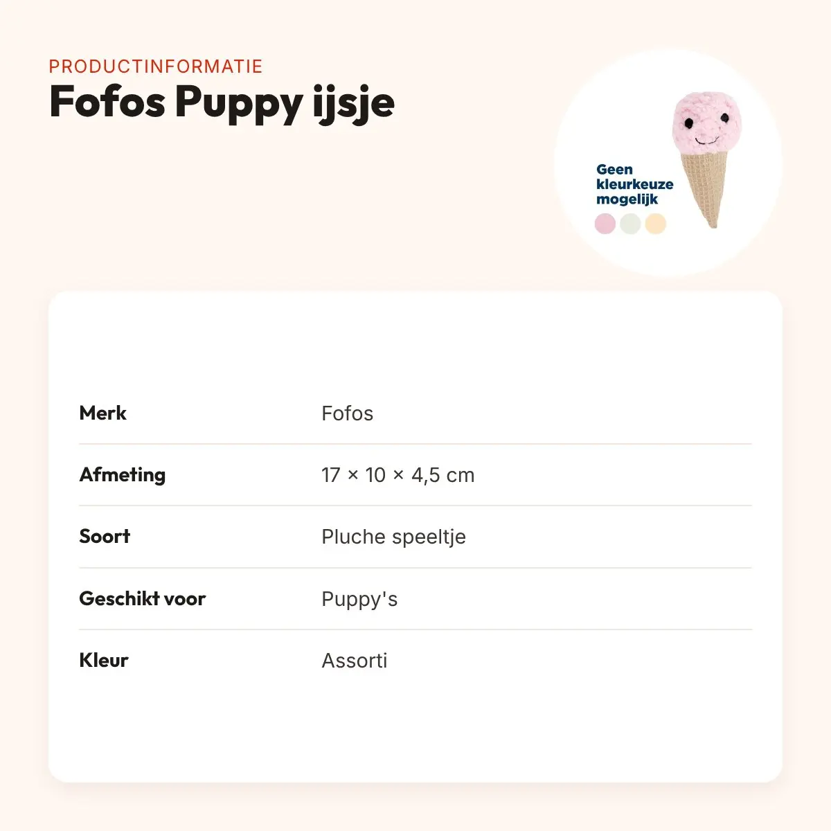 Fofos Puppy ijsje 17 x 10 x 4,5 cm – pluche speeltje, assorti – productinformatie