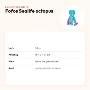Fofos Sealife octopus 14 x 9 x 34 cm – blauw met gele stippen – productinformatie