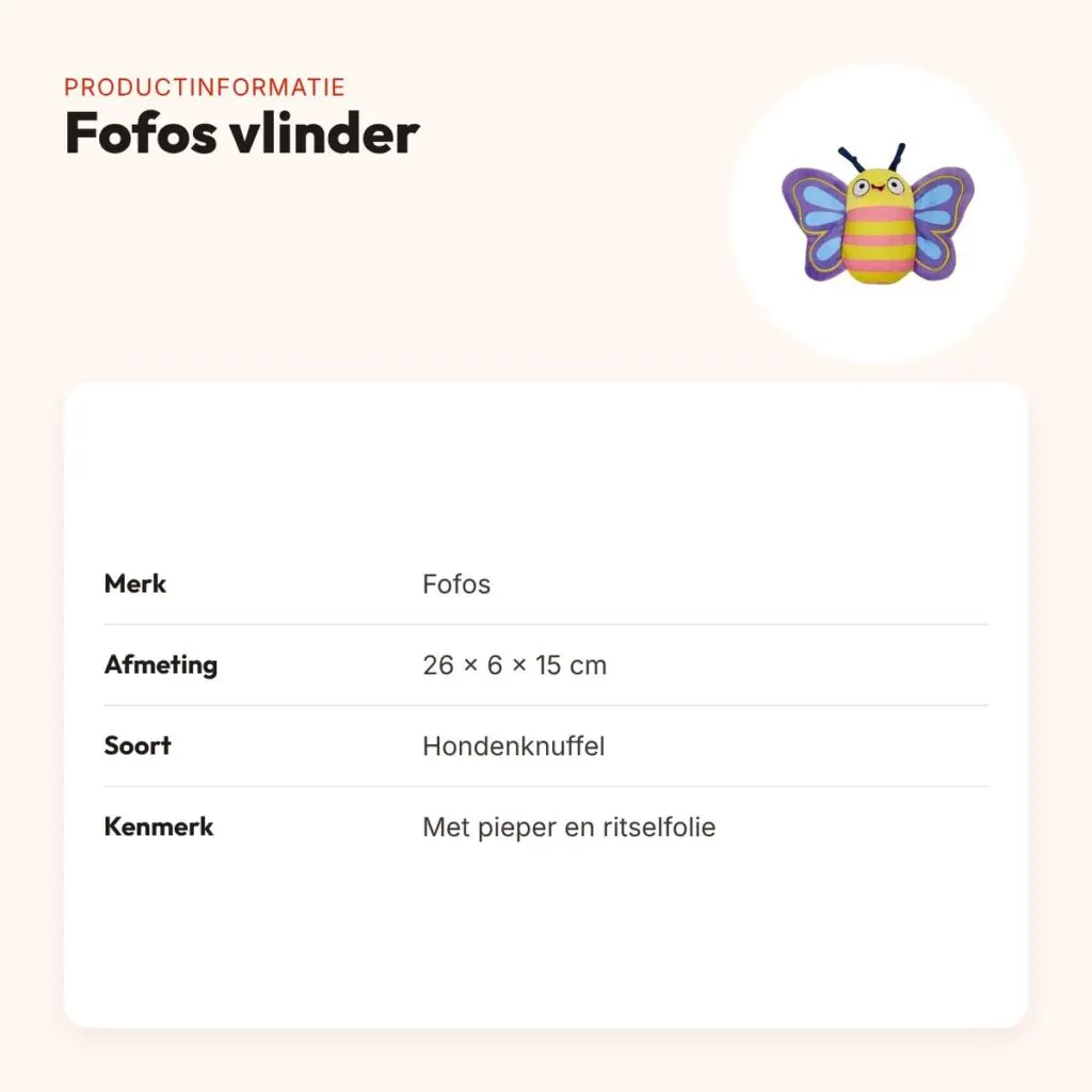 Fofos vlinder 26 x 6 x 15 cm – hondenknuffel met pieper en ritselfolie – productinformatie