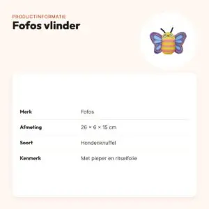 Fofos vlinder 26 x 6 x 15 cm – hondenknuffel met pieper en ritselfolie – productinformatie