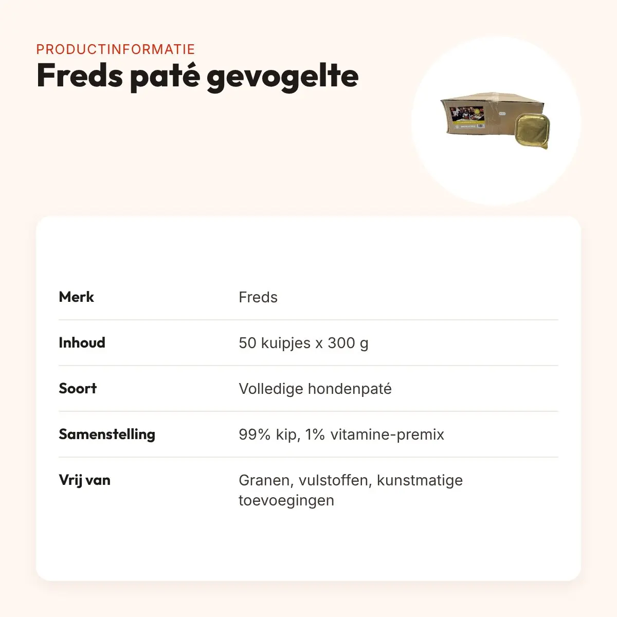 Freds hondenpaté gevogelte 50 x 300 g – 99% vlees – productinformatie
