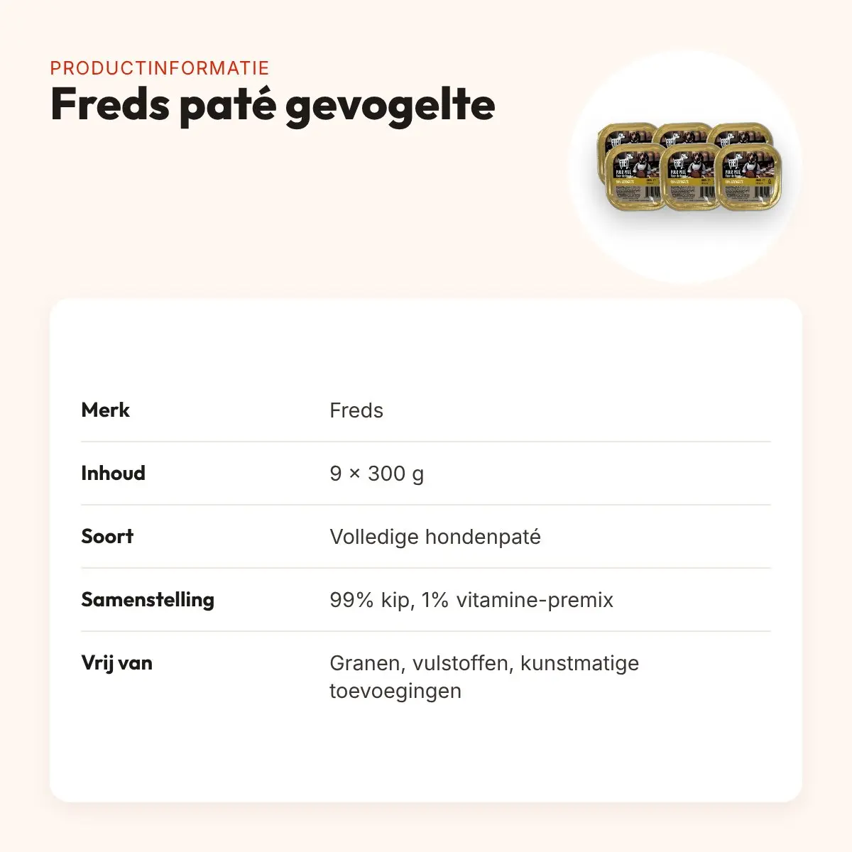 Freds hondenpaté puur gevogelte 9 x 300 g – graanvrij, 99% vlees – productinformatie