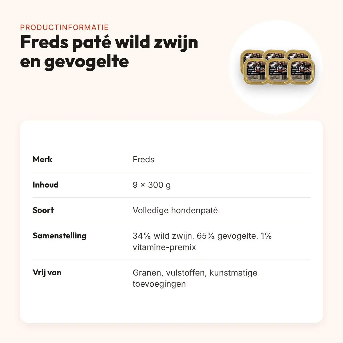 Freds hondenpaté puur wild zwijn en gevogelte 9 x 300 g – graanvrij – productinformatie