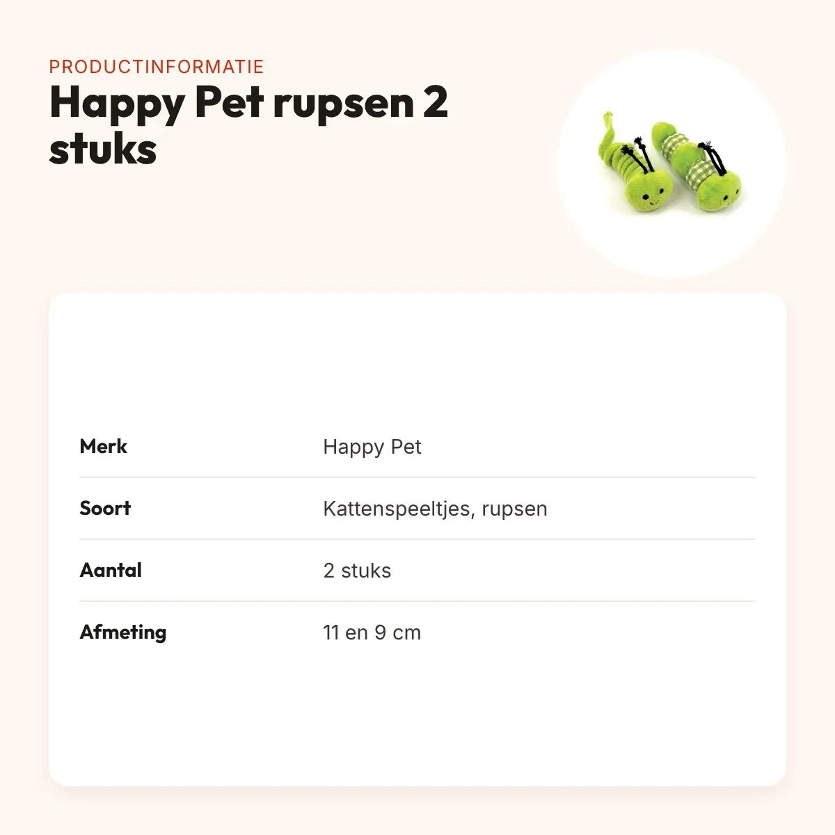 Happy Pet Tabby Patch kattenspeeltjes rupsen 11 en 9 cm – set van 2 – productinformatie
