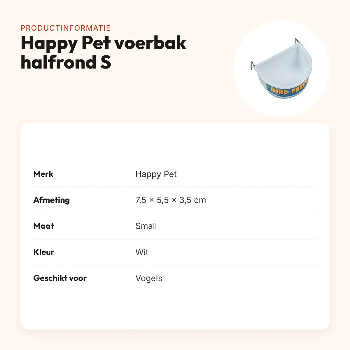 Happy Pet voerbak halfrond wit small 7,5 x 5,5 x 3,5 cm – voor vogels – productinformatie
