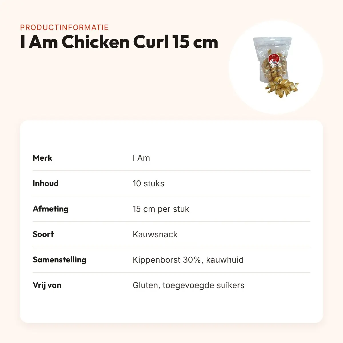 I Am Chicken Curl kauwsnack 15 cm – runderhuid met kippenborst, 10 stuks – productinformatie