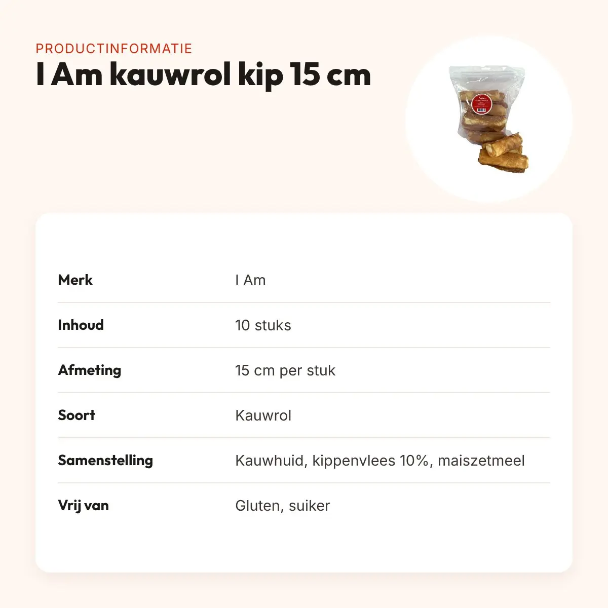 I Am kauwrol kip 15 cm – runderhuid met kip, 10 stuks, glutenvrij – productinformatie