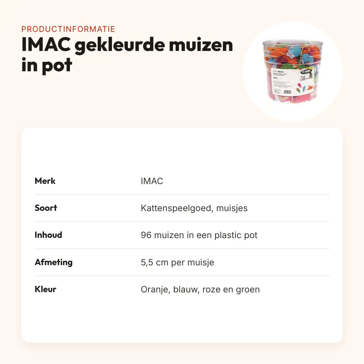 IMAC gekleurde muizen in pot 5,5 cm – 96 stuks, assorti – productinformatie