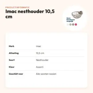 Imac nesthouder 10,5 cm – voor vogelnestjes, assorti – productinformatie