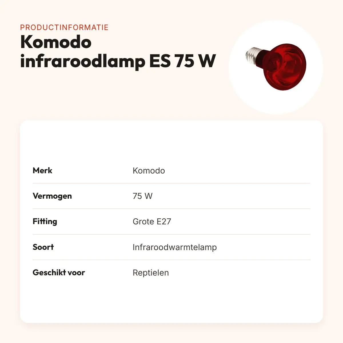Komodo infraroodwarmtelamp ES 75 W E27 – voor reptielen – productinformatie