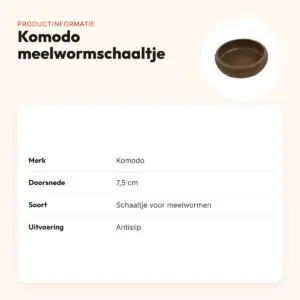 Komodo meelwormschaaltje antislip 7,5 cm – productinformatie
