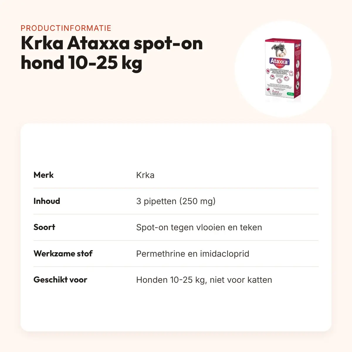 Krka Ataxxa spot-on hond 10-25 kg 250 mg – 3 pipetten – productinformatie