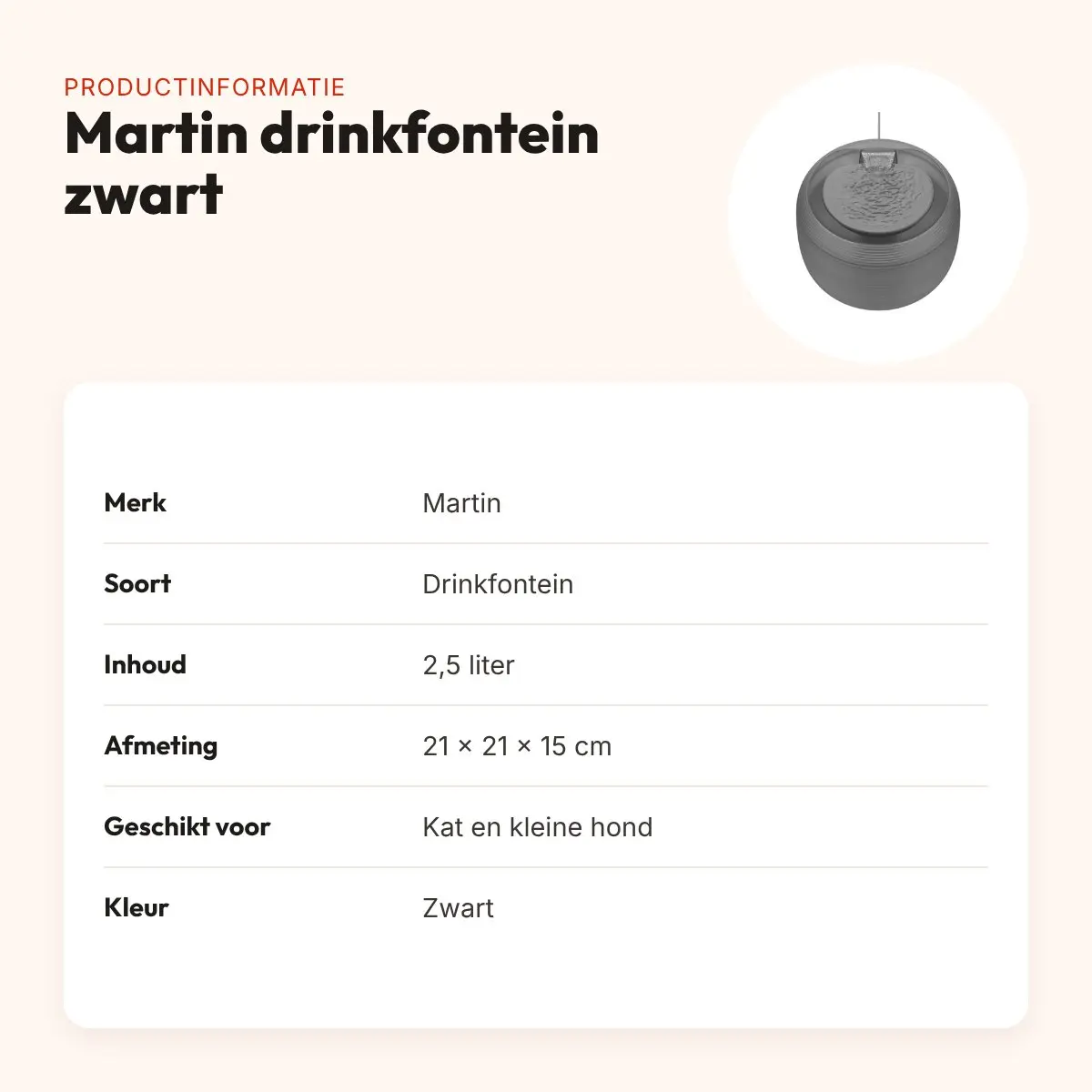 Martin drinkfontein voor kat en kleine hond zwart 2,5 liter – rond – productinformatie