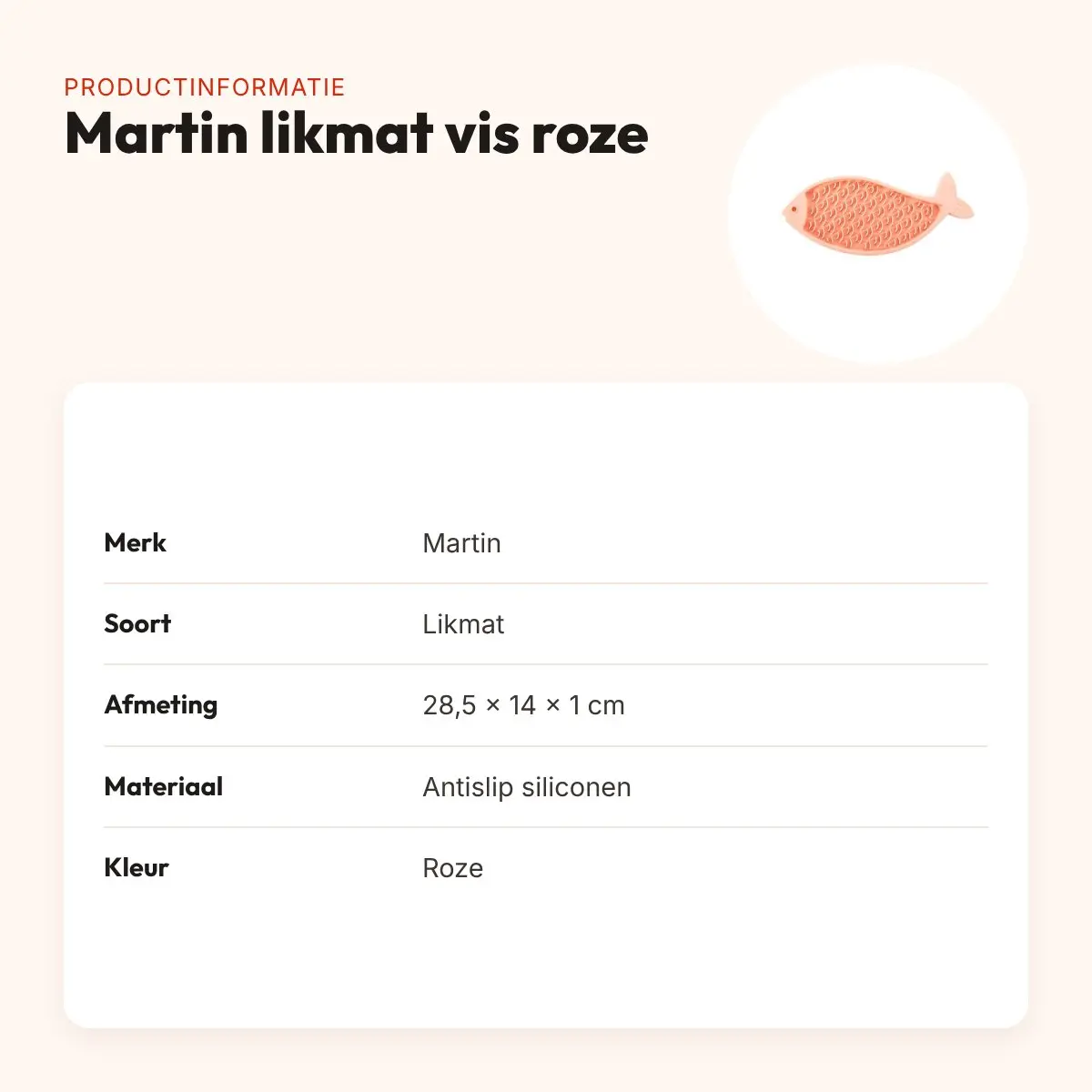 Martin likmat vis siliconen roze 28,5 x 14 x 1 cm – antislip – productinformatie