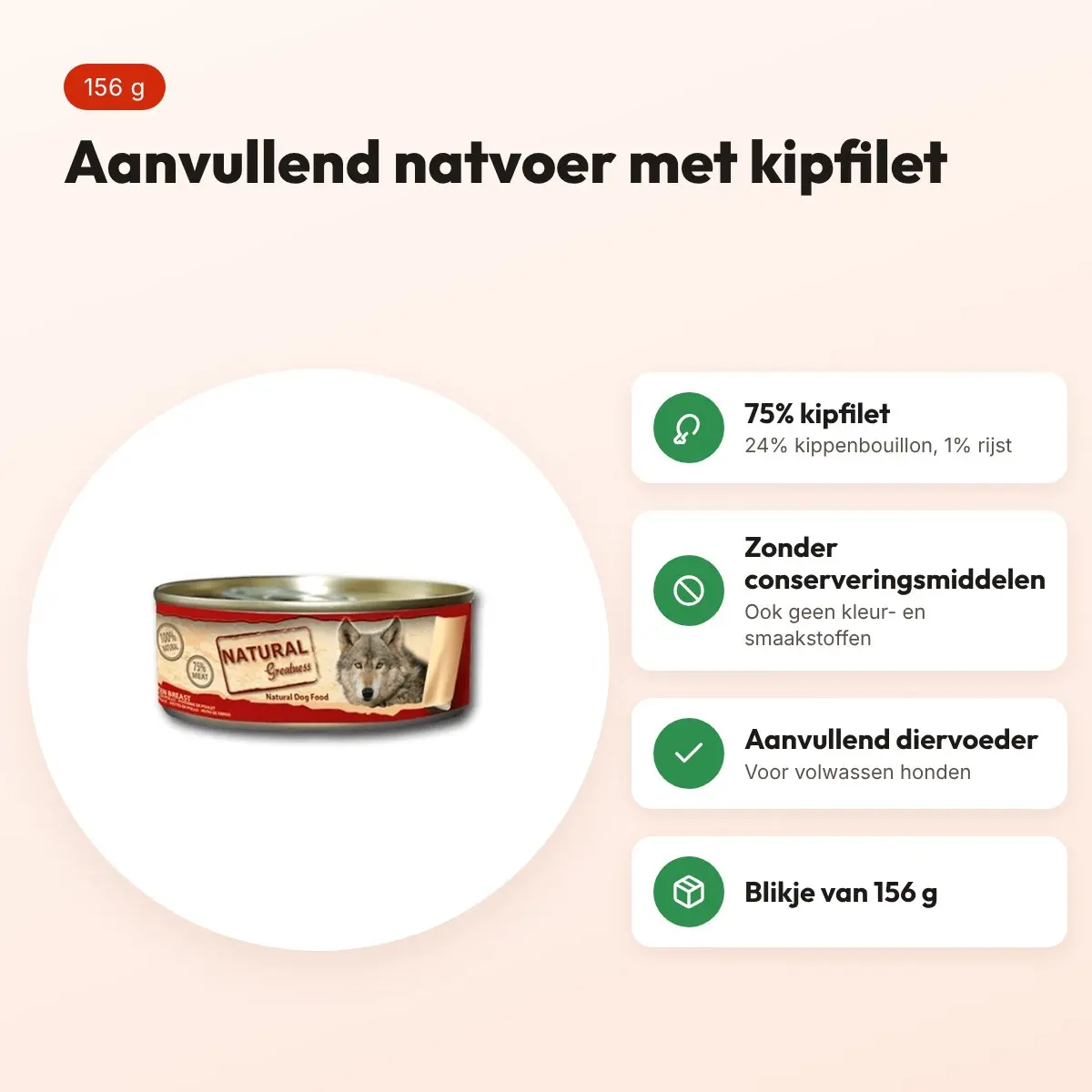 Natural Greatness hondenvoer kipfilet 156 g – aanvullend natvoer – voordelen