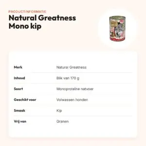 Natural Greatness Monoprotein hondenvoer kip 170 g – graanvrij – productinformatie
