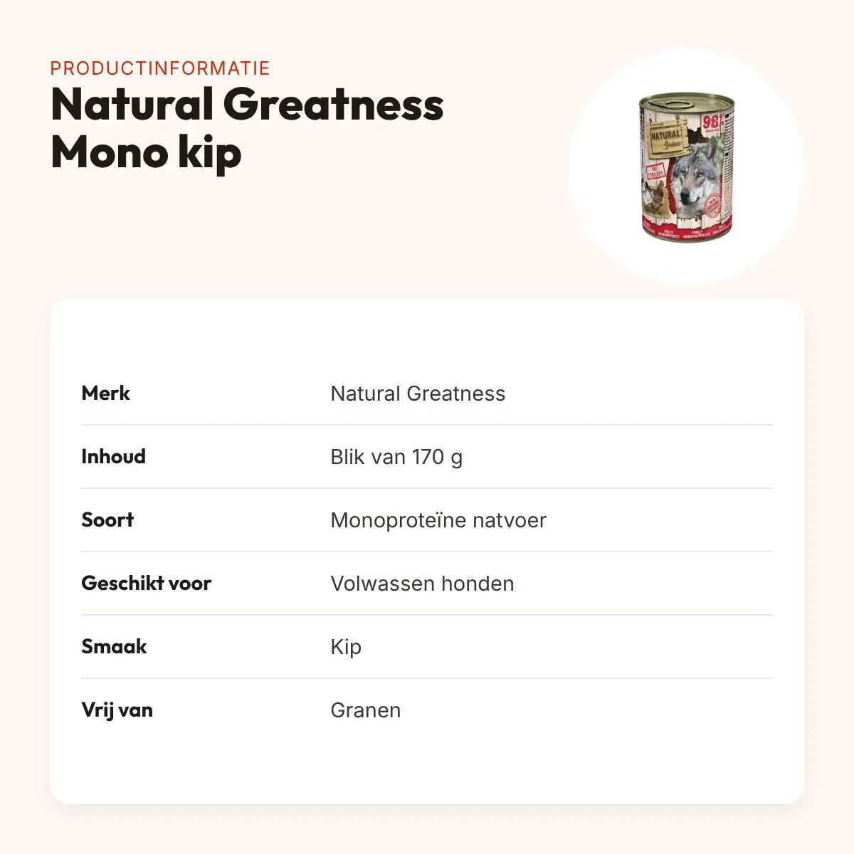 Natural Greatness Monoprotein hondenvoer kip 170 g – graanvrij – productinformatie