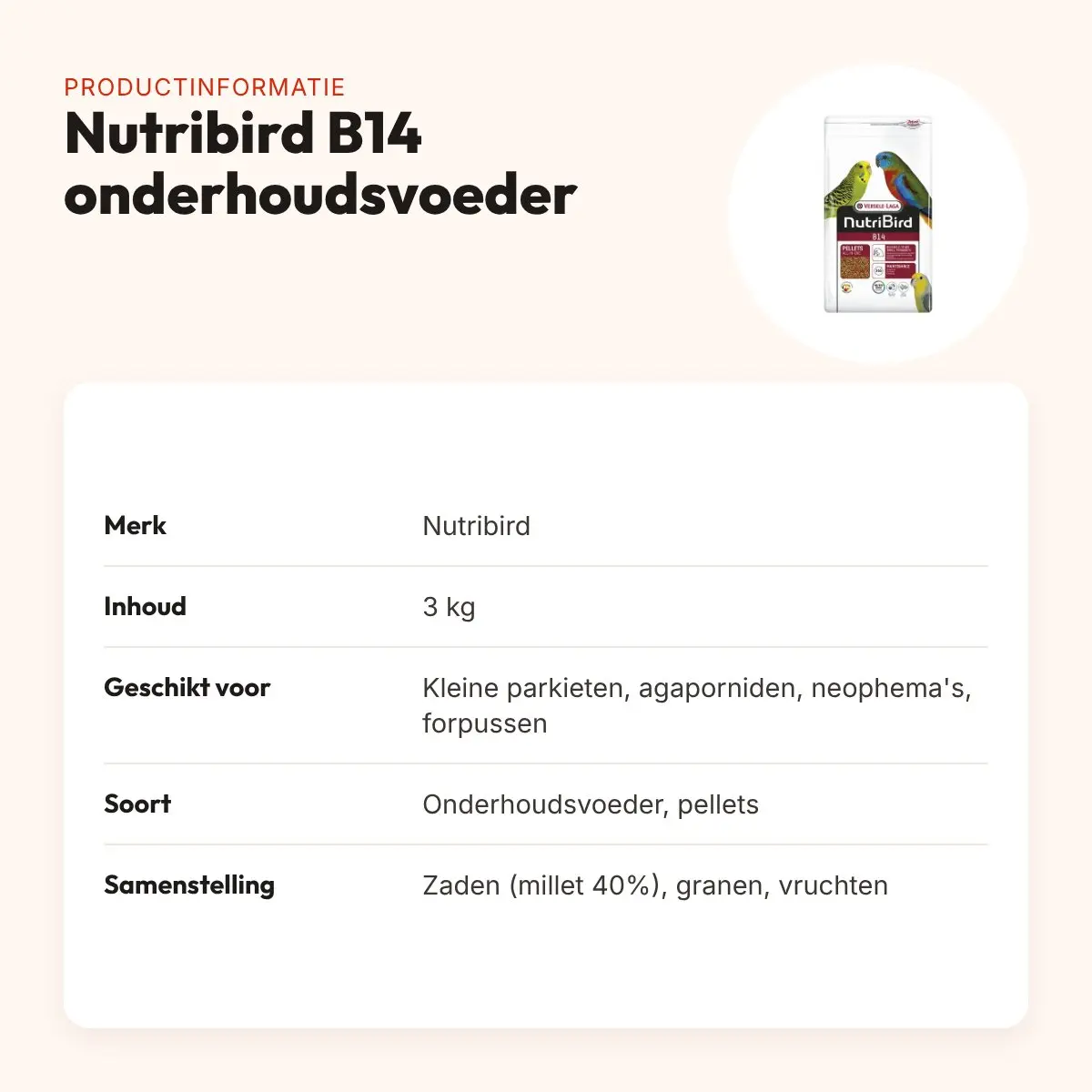 Nutribird B14 onderhoudsvoeder kleine parkieten 3 kg – pellets – productinformatie
