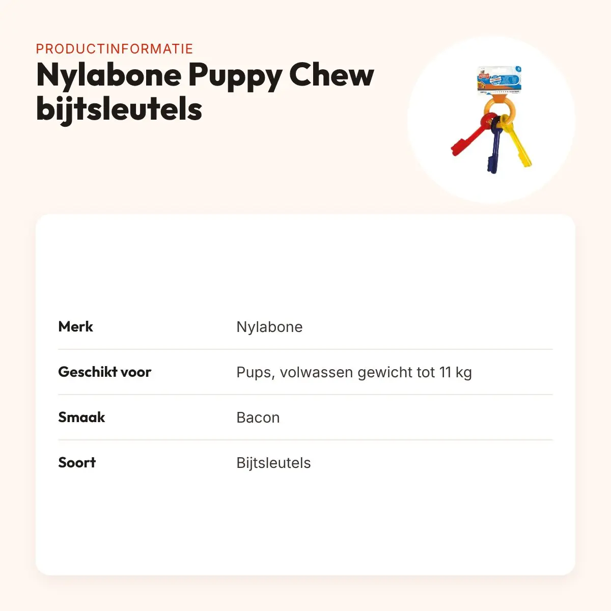 Nylabone Puppy Chew bijtsleutels baconsmaak – pups tot 11 kg – productinformatie