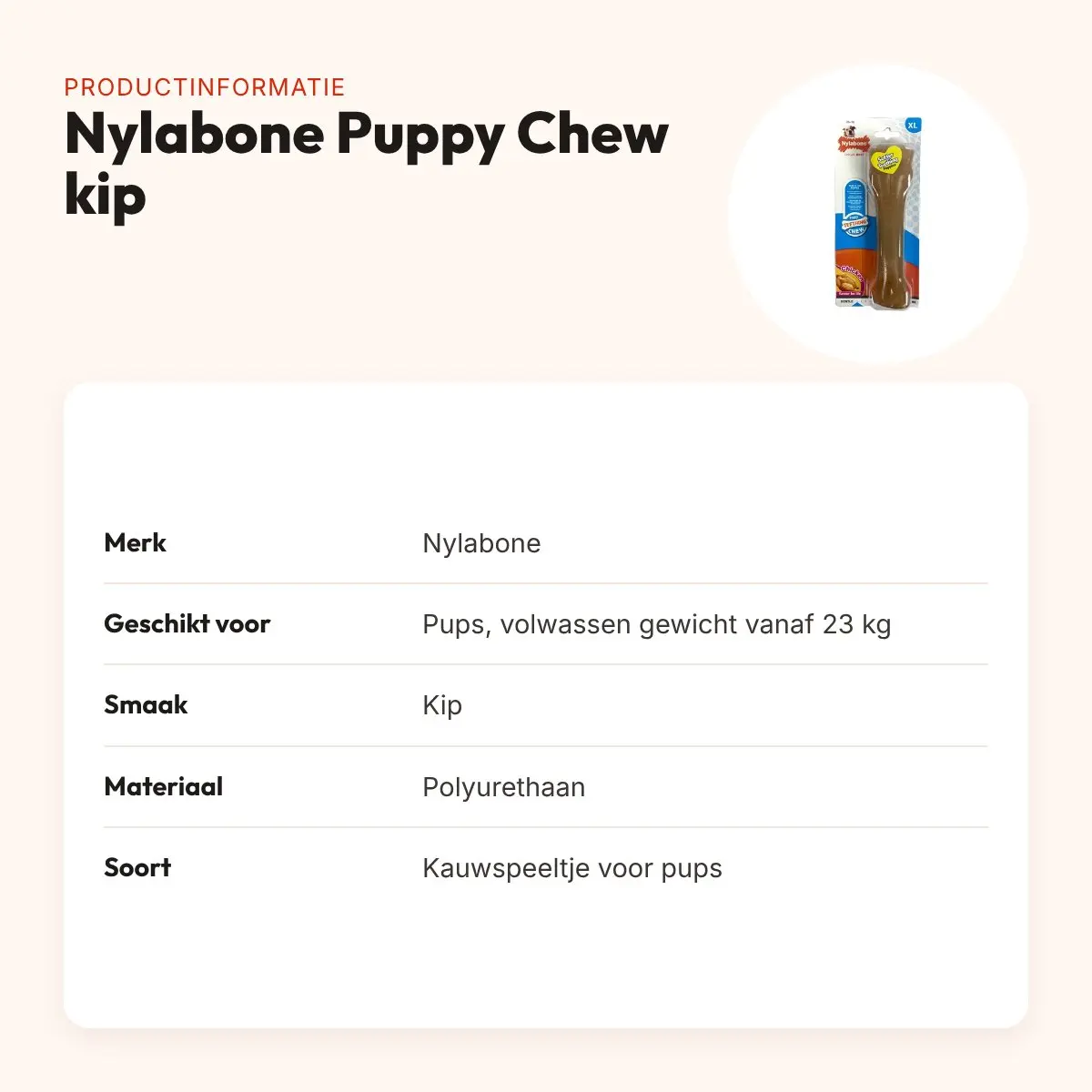 Nylabone Puppy Chew kauwspeeltje kipsmaak – pups vanaf 23 kg – productinformatie