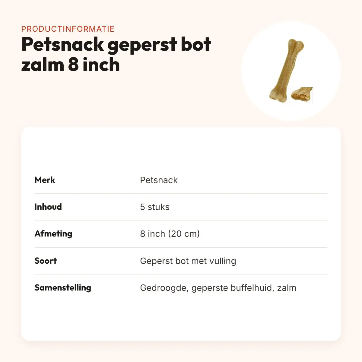 Petsnack geperst bot gevuld met zalm 8 inch (20 cm) – buffelhuid, 5 stuks – productinformatie