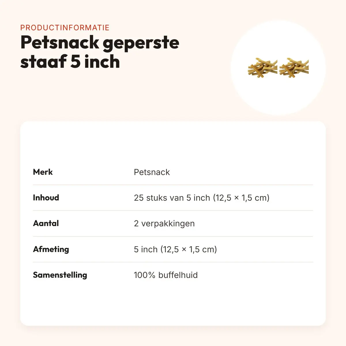 Petsnack geperste staaf buffelhuid 5 inch 12,5 cm – multipack 2 x 25 stuks – productinformatie