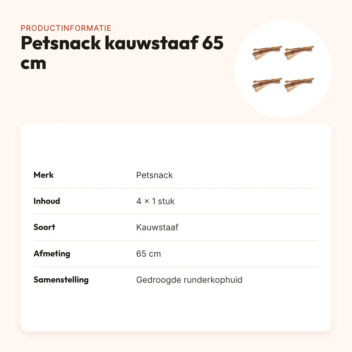 Petsnack kauwstaaf runderkophuid 65 cm – multipack 4 stuks – productinformatie