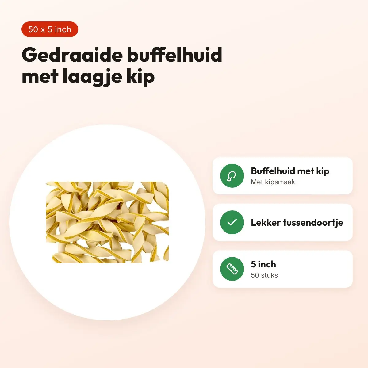 Petsnack kipwokkel 5 inch – buffelhuid met kip, 50 stuks – voordelen