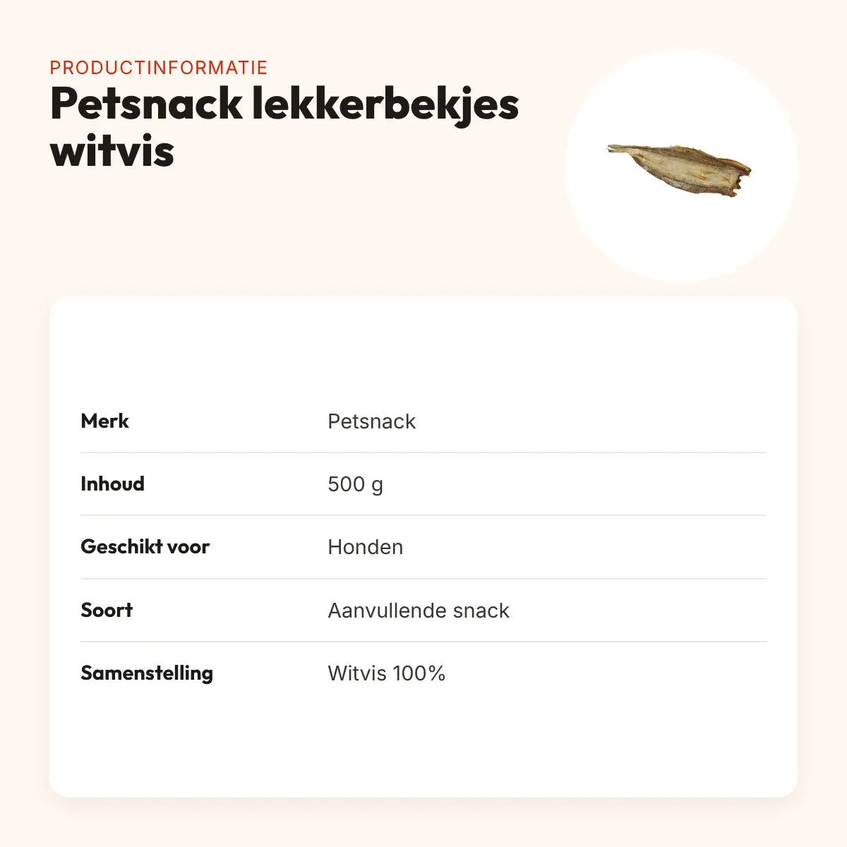 Petsnack lekkerbekjes witvis 500 g – hondensnack – productinformatie