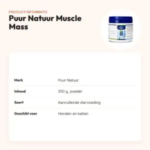 Puur Natuur Muscle Mass spieropbouw 250 g – hond en kat – productinformatie