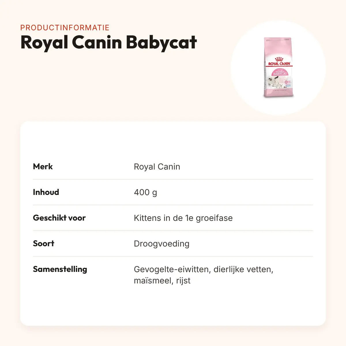 Royal Canin Babycat kattenvoer 400 g – kittens in de 1e groeifase – productinformatie