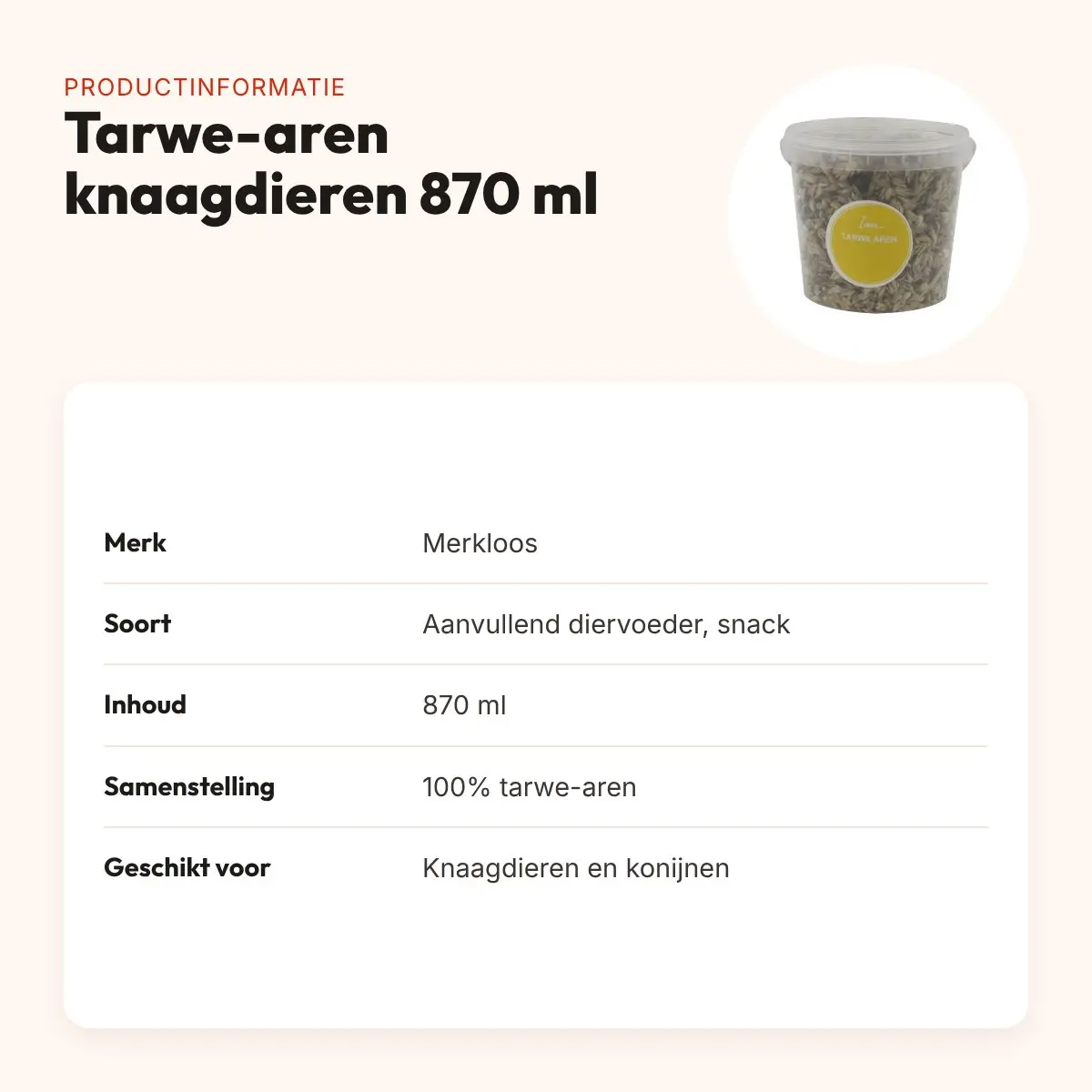 Tarwe-aren voor knaagdieren en konijnen 870 ml – vezelrijke snack – productinformatie