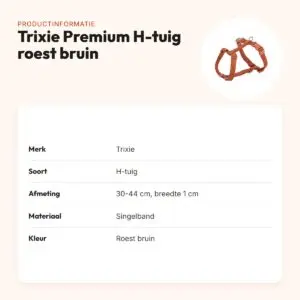 Trixie hondentuig Premium H-tuig roest bruin 30-44 cm – verstelbaar – productinformatie