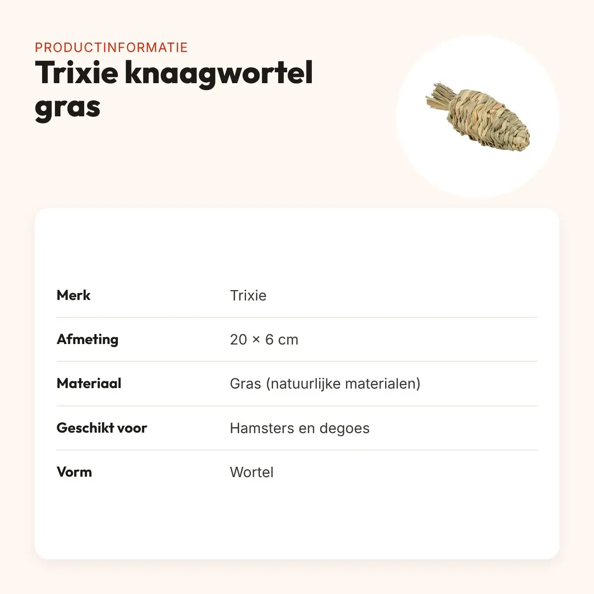 Trixie knaagspeeltje Wortel Gras 20 x 6 cm – hamsters en degoes – productinformatie