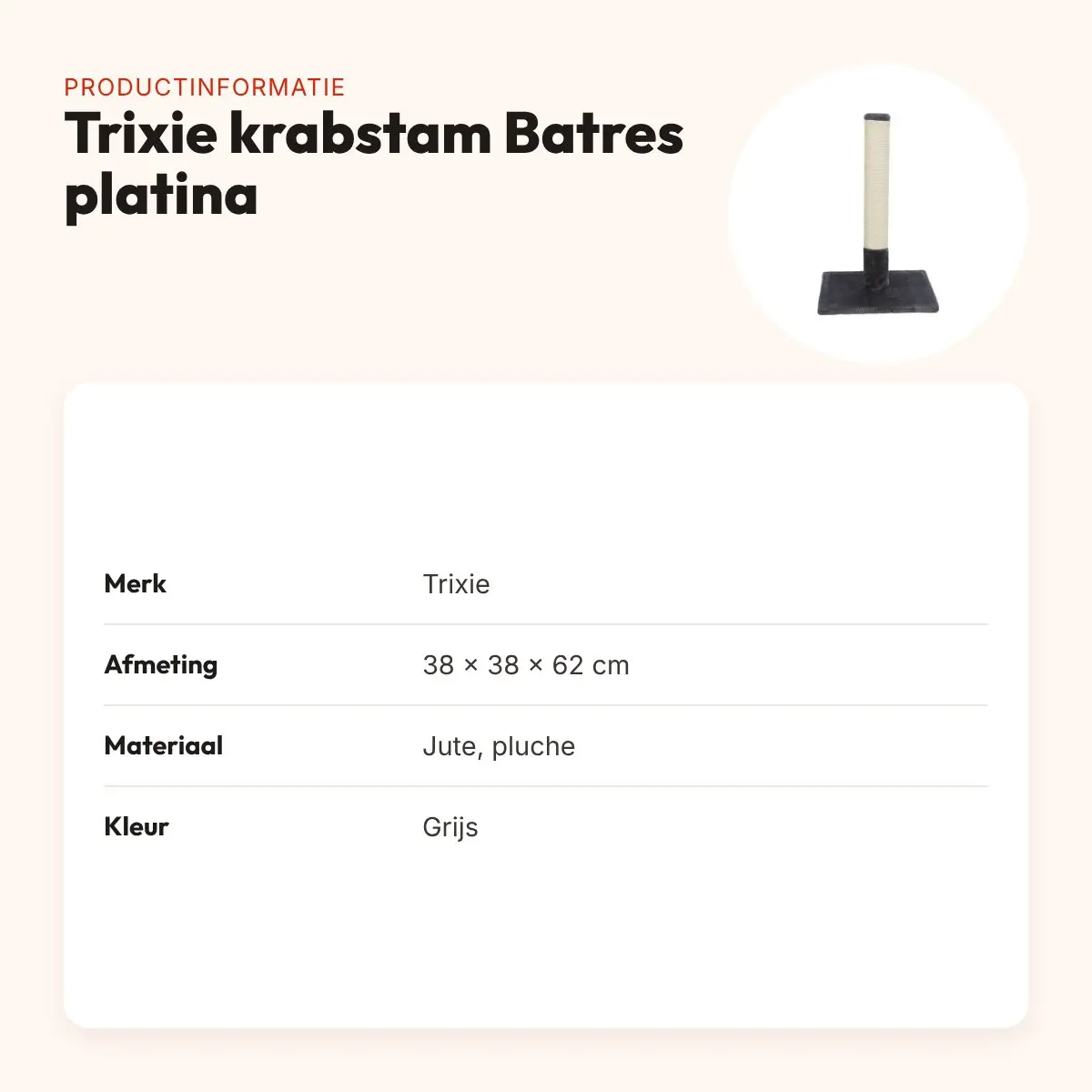 Trixie krabstam Batres Platina grijs 38 x 38 x 62 cm – jute – productinformatie