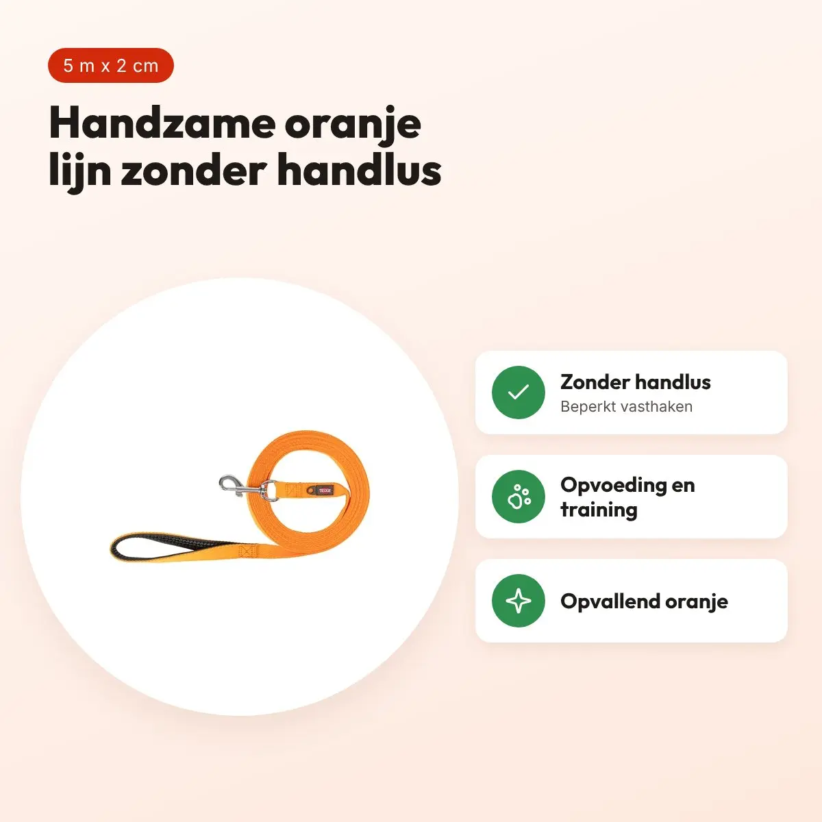 Trixie sleeplijn oranje 5 m x 2 cm – zonder handlus – voordelen