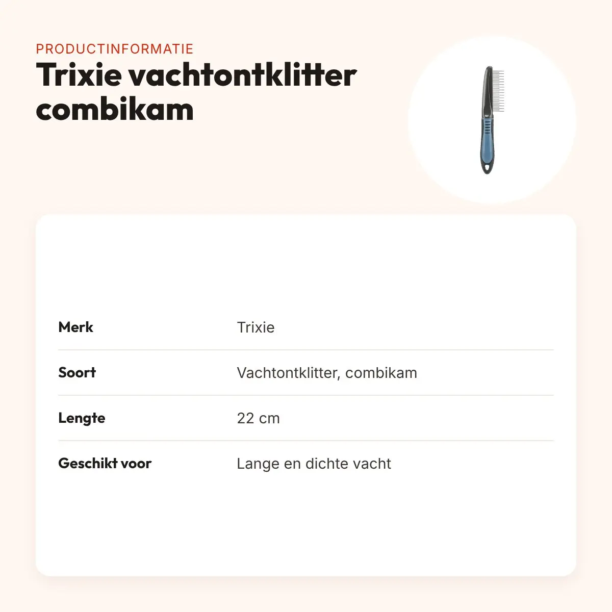 Trixie vachtontklitter combikam 22 cm – voor lange, dichte vacht – productinformatie