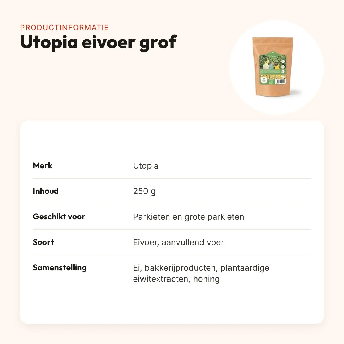 Utopia eivoer grof 250 g – aanvullend voer voor parkieten – productinformatie