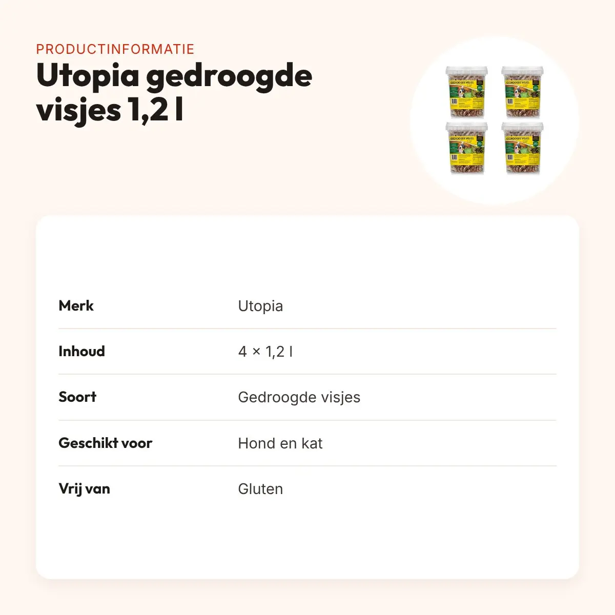 Utopia gedroogde visjes voor hond en kat 1,2 l – multipack 4 stuks – productinformatie