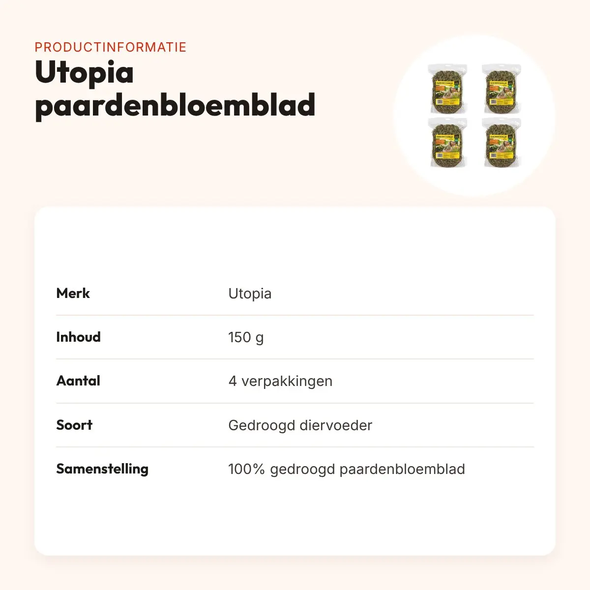 Utopia paardenbloemblad 150 g – gedroogd diervoeder – multipack 4 stuks – productinformatie