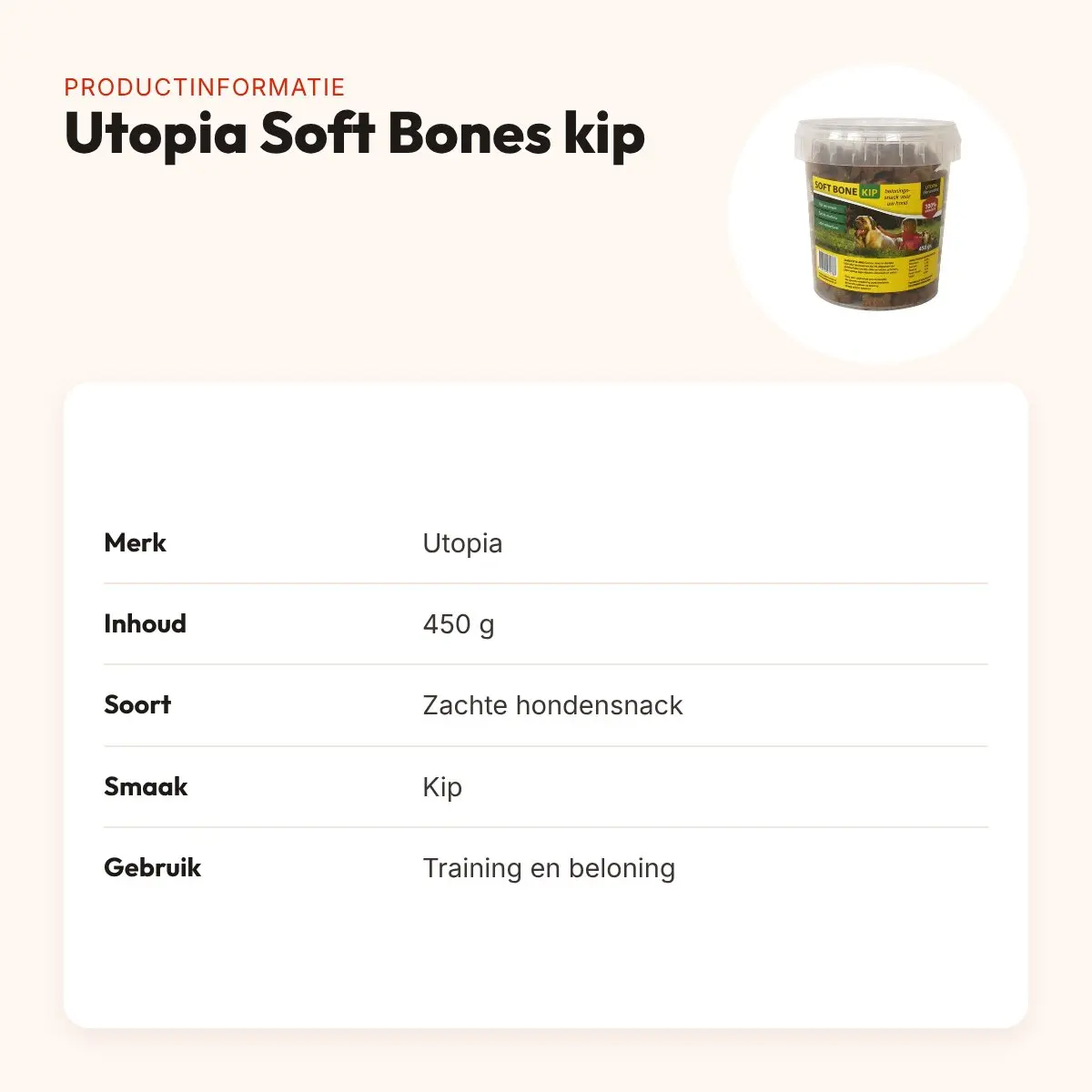 Utopia Soft Bones kip 450 g – zachte hondensnacks – productinformatie