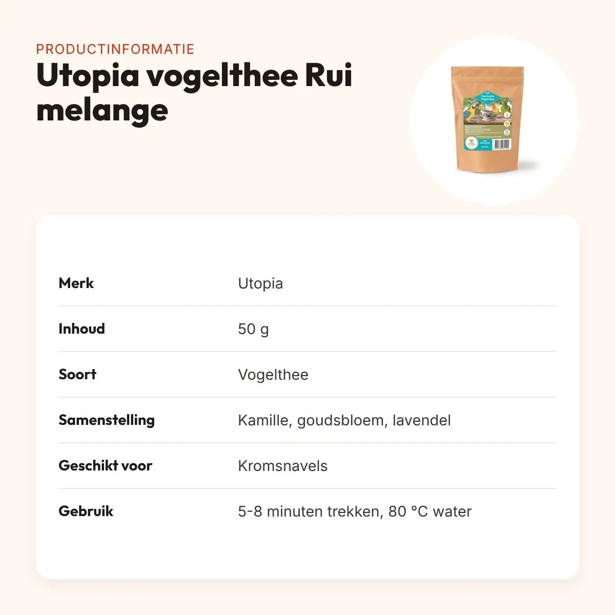 Utopia vogelthee Rui melange 50 g – kruiden voor kromsnavels – productinformatie