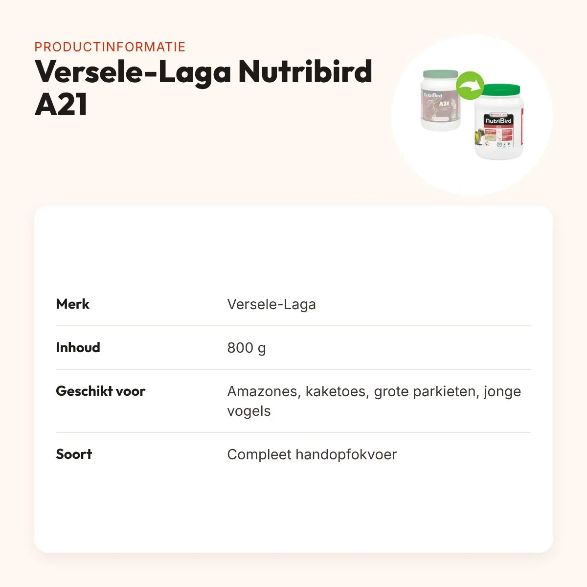 Versele-Laga Nutribird A21 handopfokvoer babyvogels 800 g – productinformatie